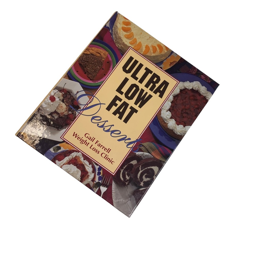 ULTRA‎ LOW FAT Dessert by Gail Farrell Weight Loss Clinic